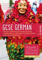 GCSE German by RSL - Volume 1 : Listening, Speaking (écouter, parler) - GCSE German by RSL - Volume 1: Listening, Speaking