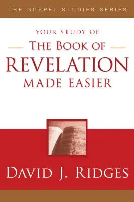 Le Livre de l'Apocalypse simplifié - The Book of Revelation Made Easier