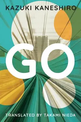 Go : Un roman sur le passage à l'âge adulte - Go: A Coming of Age Novel