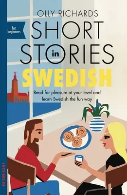 Histoires courtes en suédois pour débutants - Short Stories in Swedish for Beginners