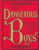 Livre dangereux pour garçons - Dangerous Book for Boys