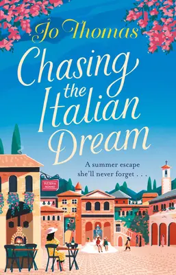 À la poursuite du rêve italien - Chasing the Italian Dream