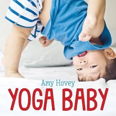 Bébé Yoga - Yoga Baby