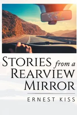 Histoires d'un rétroviseur - Stories from a Rearview Mirror