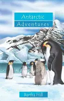 Aventures en Antarctique - Antarctic Adventures