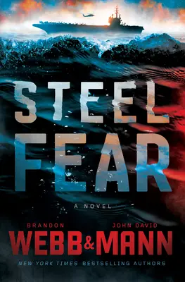 Peur de l'acier : un thriller - Steel Fear: A Thriller