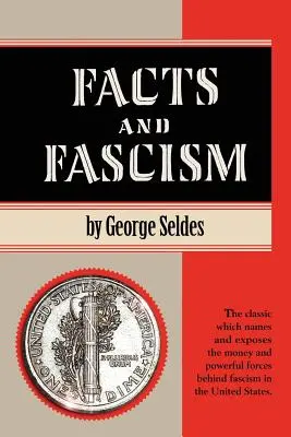 Faits et fascisme - Facts and Fascism