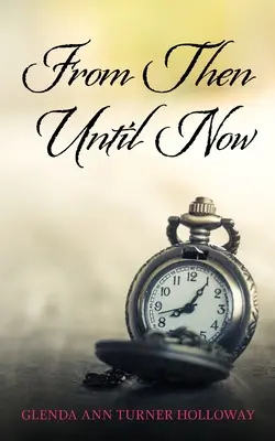 D'hier à aujourd'hui - From Then Until Now