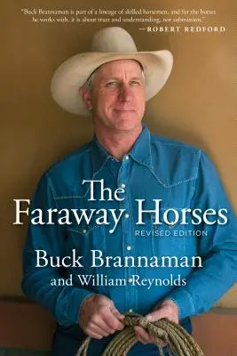 Faraway Horses : Les aventures et la sagesse de l'un des cavaliers les plus renommés d'Amérique - Faraway Horses: The Adventures and Wisdom of One of America's Most Renowned Horsemen