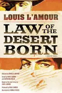 La loi du désert né : un roman graphique - Law of the Desert Born: A Graphic Novel