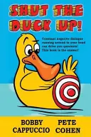 Le canard se tait ! - Shut the Duck Up!