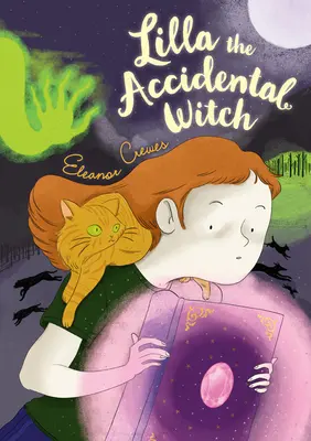 Lilla la sorcière accidentelle - Lilla the Accidental Witch