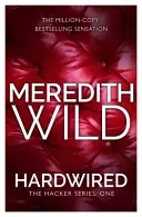 Hardwired - (The Hacker Series, Book 1)