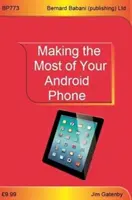 Tirer le meilleur parti de votre téléphone Android - Making the Most of Your Android Phone