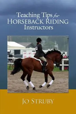 Conseils pour les moniteurs d'équitation - Teaching Tips for Horseback Riding Instructors