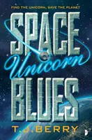 Le blues de la licorne de l'espace - Space Unicorn Blues