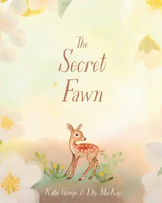 Le fauve secret - The Secret Fawn