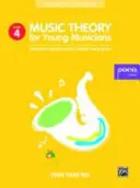 Théorie musicale pour jeunes musiciens, 4e année : Notes d'étude avec exercices pour les examens théoriques de l'Abrsm (deuxième édition) - Music Theory for Young Musicians, Grade 4: Study Notes with Exercises for Abrsm Theory Exams (Second Edition)