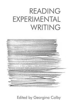Lecture et écriture expérimentale - Reading Experimental Writing