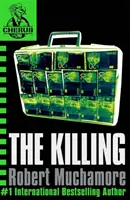 CHERUB : La mise à mort - Livre 4 - CHERUB: The Killing - Book 4