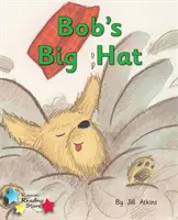 Le grand chapeau de Bob - Phonics Phase 2 - Bob's Big Hat - Phonics Phase 2