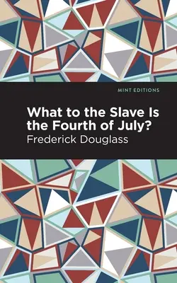 Qu'est-ce que le 4 juillet pour l'esclave ? - What to the Slave Is the Fourth of July?