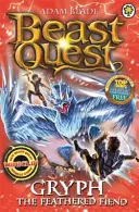 Beast Quest : 91 : Gryph le diable à plumes - Beast Quest: 91: Gryph the Feathered Fiend