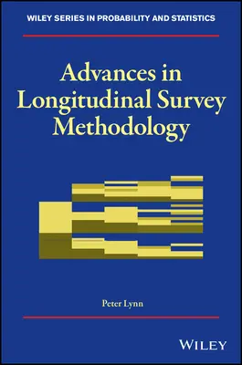 Progrès dans la méthodologie des enquêtes longitudinales - Advances in Longitudinal Survey Methodology