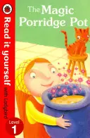 La marmite magique - Lisez-le vous-même avec Ladybird - Niveau 1 - Magic Porridge Pot - Read it yourself with Ladybird - Level 1