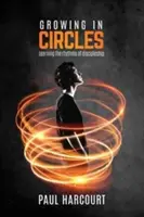 Grandir en cercle : Apprendre les rythmes de la vie de disciple - Growing in Circles: Learning the rhythms of discipleship