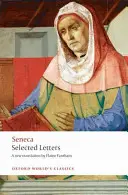 Sénèque : Lettres choisies - Seneca: Selected Letters