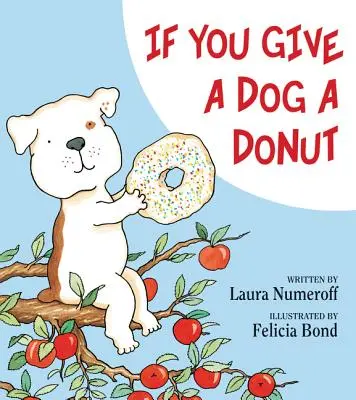 Si vous donnez un beignet à un chien - If You Give a Dog a Donut