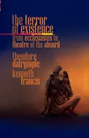 La terreur de l'existence : De l'Ecclésiaste au théâtre de l'absurde - The Terror of Existence: From Ecclesiastes to Theatre of the Absurd