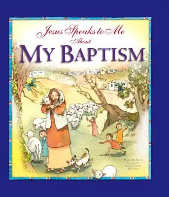 Jésus me parle de mon baptême - Jesus Speaks to Me about My Baptism