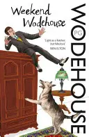 Week-end Wodehouse - Weekend Wodehouse