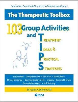 103 activités de groupe, idées de traitement et stratégies pratiques (Conseils) - 103 Group Activities and Treatment Ideas & Practical Strategies (Tips)