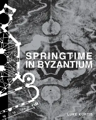 Le printemps à Byzance - Springtime in Byzantium