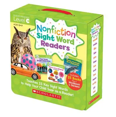 Nonfiction Sight Word Readers : Guided Reading Level C (Parent Pack) : Enseigne 25 mots clés pour aider votre enfant à devenir un grand lecteur ! - Nonfiction Sight Word Readers: Guided Reading Level C (Parent Pack): Teaches 25 Key Sight Words to Help Your Child Soar as a Reader!