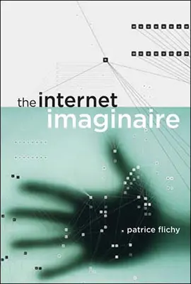 L'Internet imaginaire - The Internet Imaginaire