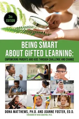 L'intelligence de l'apprentissage des enfants doués - Being Smart About Gifted Learning