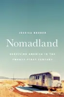 Nomadland : Survivre à l'Amérique du XXIe siècle - Nomadland: Surviving America in the Twenty-First Century