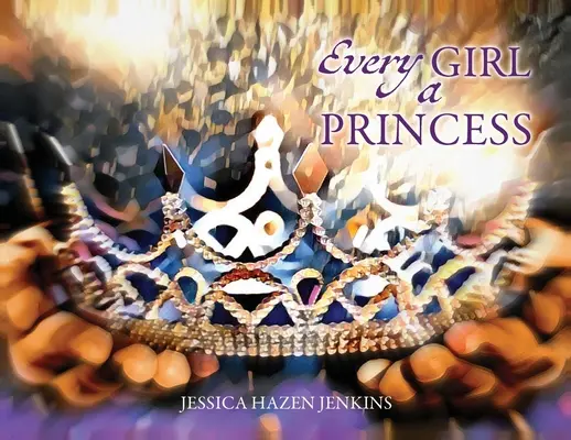 Toutes les filles sont des princesses - Every Girl a Princess