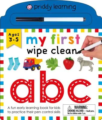 Mon premier livre à essuyer : ABC : Un livre d'apprentissage précoce amusant pour les enfants afin qu'ils exercent leurs compétences en matière de contrôle du stylo. - My First Wipe Clean: ABC: A Fun Early Learning Book for Kids to Practice Their Pen Control Skills