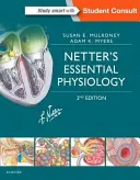 Physiologie essentielle de Netter - Netter's Essential Physiology
