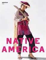 Amérique du Nord : Ouverture 240 - Native America: Aperture 240