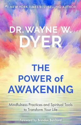 Le pouvoir de l'éveil : Pratiques de pleine conscience et outils spirituels pour transformer votre vie - The Power of Awakening: Mindfulness Practices and Spiritual Tools to Transform Your Life