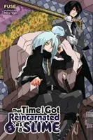 Cette fois où je me suis réincarné en Slime, Vol. 5 (Light Novel) - That Time I Got Reincarnated as a Slime, Vol. 5 (Light Novel)