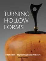 Formes creuses tournantes - Turning Hollow forms