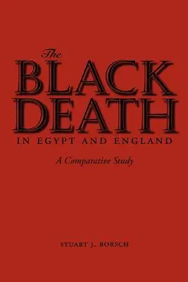 La peste noire en Égypte et en Angleterre : Une étude comparative - The Black Death in Egypt and England: A Comparative Study
