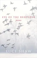 L'œil de celui qui regarde - Eye of the Beholder